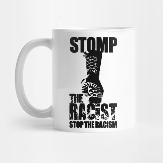 Stomp The Racist Stop The Racism by flouhut